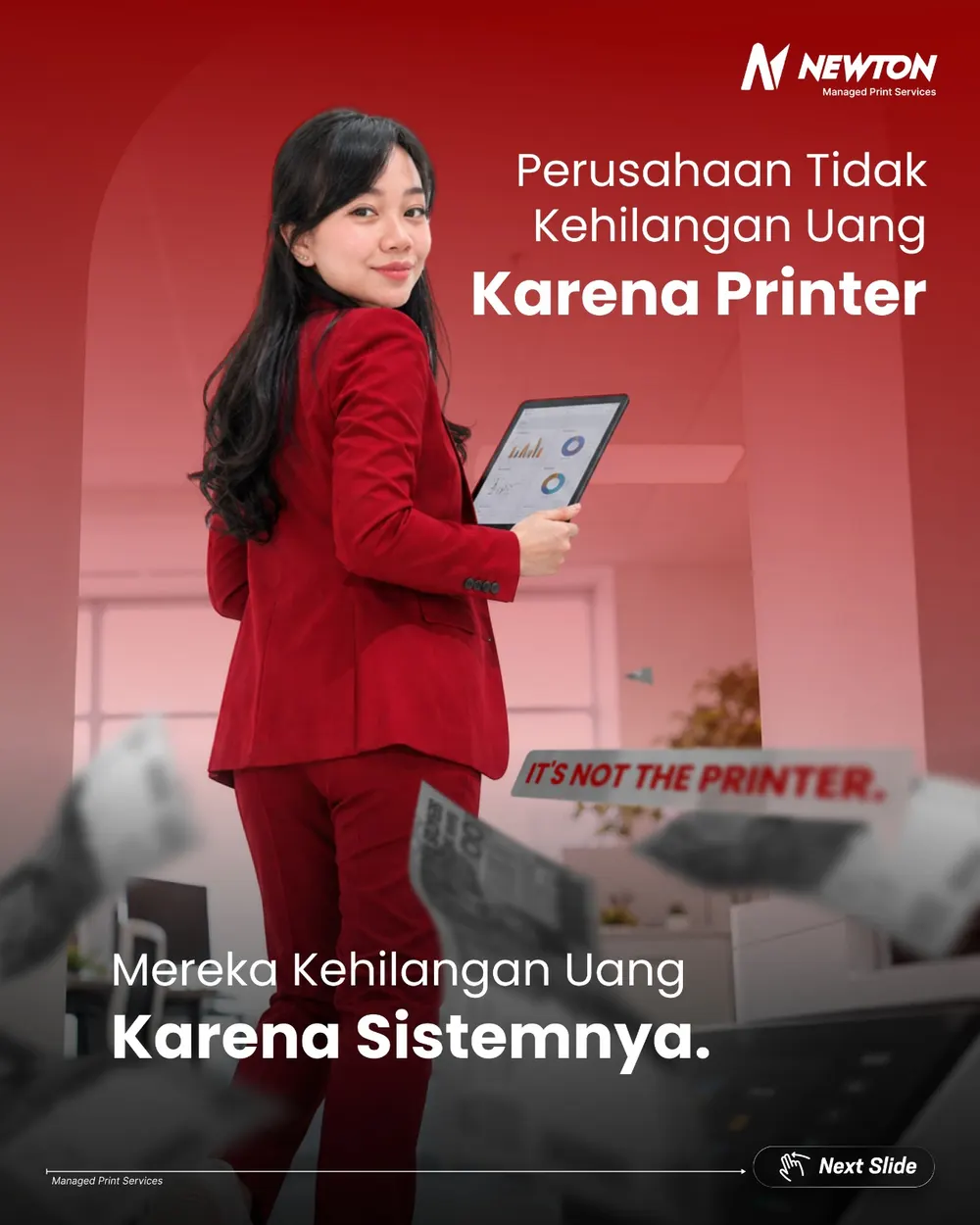 Carousel Newton: Perusahaan tidak kehilangan uang karena printer, tetapi karena sistemnya